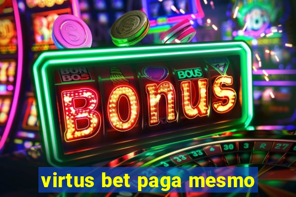 virtus bet paga mesmo